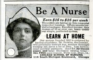 Anúncio da Escola de Enfermagem de Chicago. Com a pandemia e a Primeira Grande Guerra, a demanda por profissionais de saúde aumentou vertiginosamente. Fotografia: Influenza Archives/University of Michigan